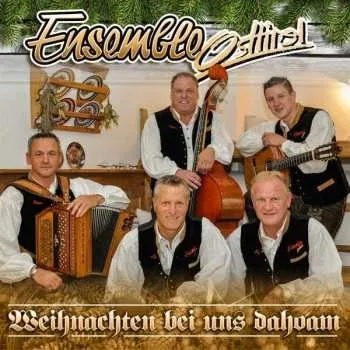 Zahraniční hudba CD Ensemble Osttirol: Weihnachten Bei Uns Dahoam 2017
