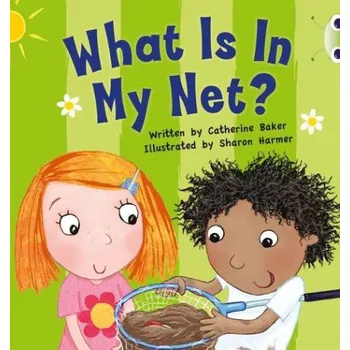 Cizí jazyk Bug Club Pink B What is in my Net? 6-pack - Baker, Catherine