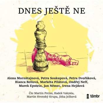 Dnes ještě ne - Alena Mornštajnová - audiokniha