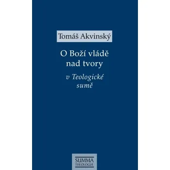 Krystal O Boží vládě nad tvory v Teologické sumě