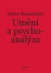 Umění a psychoanalýza - Milan Nakonečný…