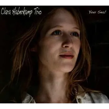 Zahraniční hudba CD Clara Haberkamp Trio: You Sea! 2015