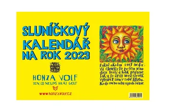 Kalendář Nakladatelství jednoho autora Honza Volf stolní Sluníčkový kalendář na rok 2023