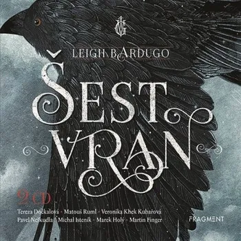 Šest vran - Leigh Bardugo - audiokniha