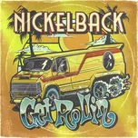 Get rollin' - Nickelback
