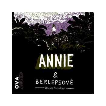 Annie a berlepsové, audiokniha