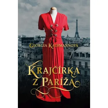 Kniha Krajčírka z Paríža - Georgia Kaufmann (E-Kniha)