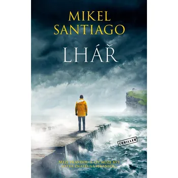 Lhář - Mikel Santiago (E-Kniha)