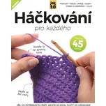 Háčkování pro každého - Katharine…