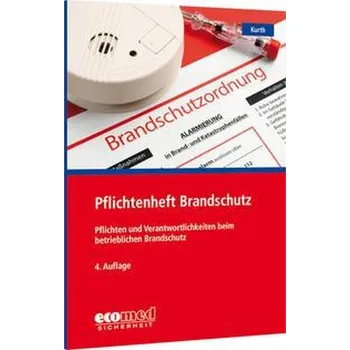 Pflichtenheft Brandschutz - Kurth, Sönke [DE] (2022, Soft, ecomed)