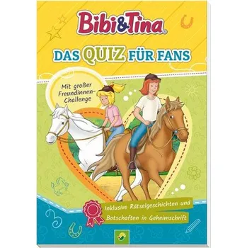 Bibi & Tina - Das Quiz für Fans - Svenja Dieken