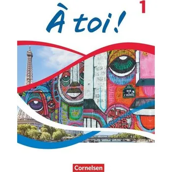 Učebnice À toi ! Band 1 - Schülerbuch - Catherine Mann-Grabowski