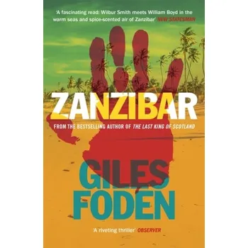 Zanzibar - Giles Foden