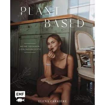 Plant Based - Carrière, Elena