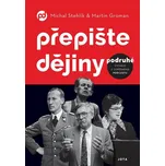 Přepište dějiny podruhé - Michal…