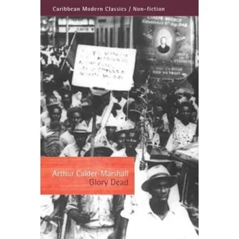 Cestování Glory Dead - Calder-Marshall, Arthur