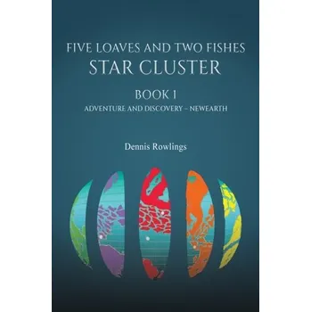 Five Loaves and Two Fishes - Star Cluster - Rowlings, Dennis