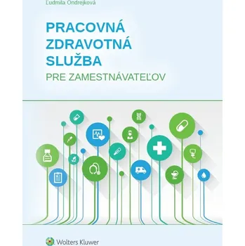 Pracovná zdravotná služba pre zamestnávateľov - Ľudmila Ondrejková