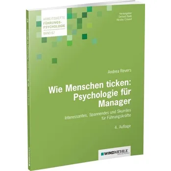 Wie Menschen ticken: Psychologie für Manager - Revers, Andrea [DE] (2024, Brožovaná, Windmühle Verlag)