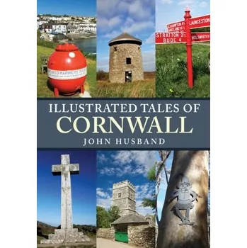 Cestování Illustrated Tales of Cornwall - Husband, John