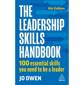 The Leadership Skills Handbook - Jo Owen [EN] (2024, Brožovaná, Kogan Page Ltd)