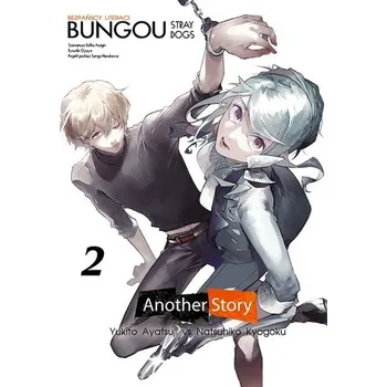 Bungou Stray Dogs. Another Story. Tom 2 - Oyoyo,Kafka Asagiri