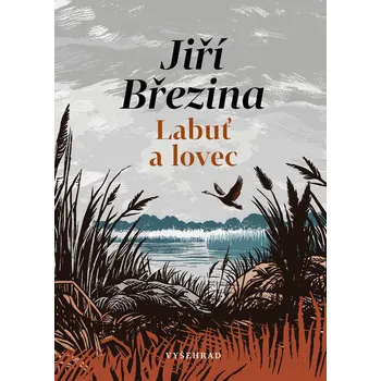 Kniha Labuť a lovec - Jiří Březina (E-Kniha)