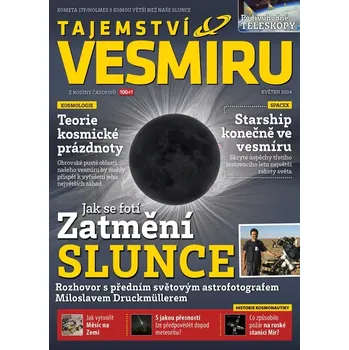 Časopis Tajemství vesmíru 5/2024 - Jak se fotí Zatmění Slunce