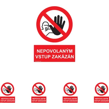 Walteco Nepovolaným vstup zakázán 210x297mm, formát A4, samolepka Množství: 5 ks