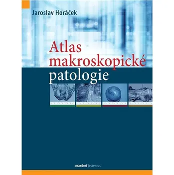 Atlas makroskopické patologie Kniha