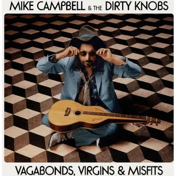 Zahraniční hudba Mike Campbell & The Dirty Knobs - Vagabonds, Virgins & Misfits (CD, 4099964031546)