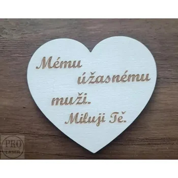 Dřevěné srdíčko úžasnému muži