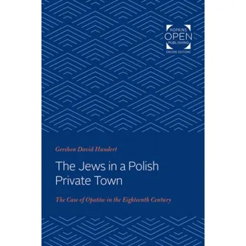 Jews in a Polish Private Town – (EN)