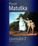 Usmívání 2 - Pavel Matuška (2015, pevná)