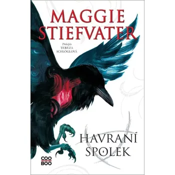 Pohádka Havraní spolek - Maggie Stiefvater (2024, brožovaná)