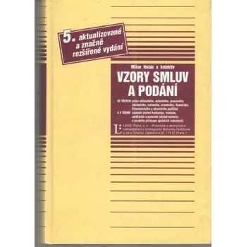 Vzory smluv a podání 5 vydání - Holub Milan a kolektiv