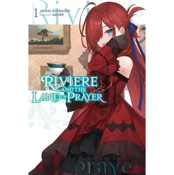 Cizojazyčná kniha Riviere and the Land of Prayer, Vol. 1 (light novel) - Azure a Shiraishi, Jougi a Steinbach, Kevin