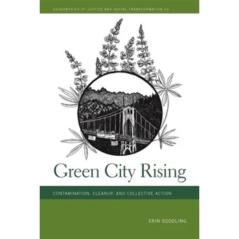 Green City Rising - Goodling, Erin