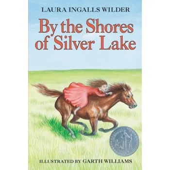 Umění By the Shores of Silver Lake - Wilder, Laura Ingalls