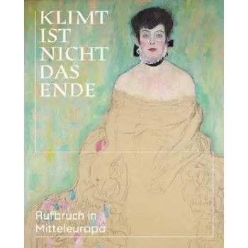 Klimt ist nicht das Ende – Alexander Klee,Stella Rollig (DE)