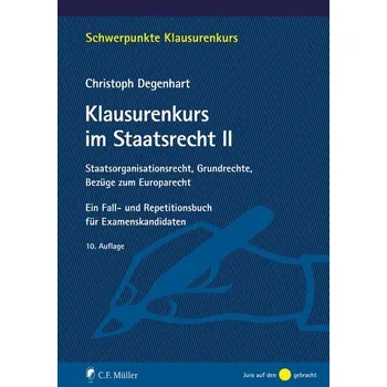Klausurenkurs im Staatsrecht II - Degenhart, Christoph [DE] (2024, Brožovaná, Müller C.F.)