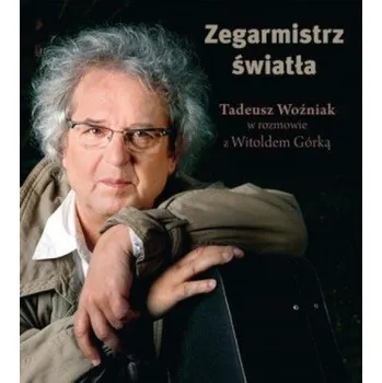 Literární biografie Zegarmistrz Światła - Witold Górka