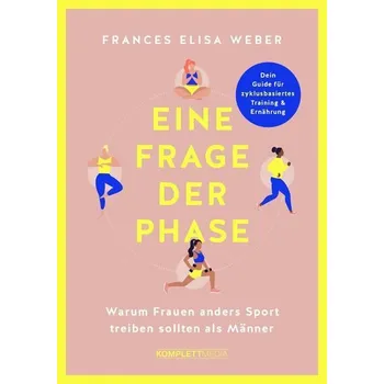 Eine Frage der Phase - Weber, Frances Elisa