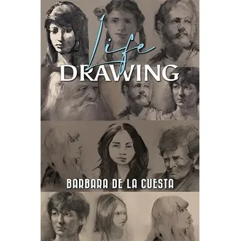 Cizojazyčná kniha Life Drawing - de la Cuesta, Barbara