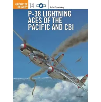 Učebnice P-38 Lightning Aces of the Pacific and CBI – John Stanaway (EN)