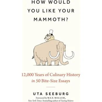 How Would You Like Your Mammoth? - Seeburg, Uta