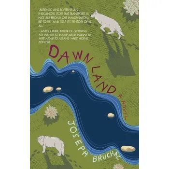 Dawn Land - Bruchac Joseph