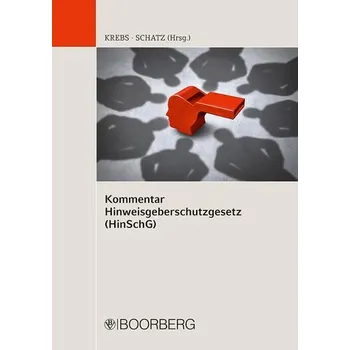 Kommentar Hinweisgeberschutzgesetz (HinSchG) - Krebs, Klaus