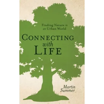 Connecting with Life - Summer, Martin