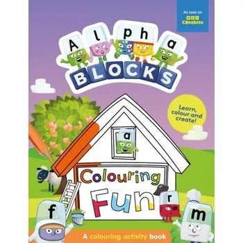 První čtění Alphablocks Colouring Fun: A Colouring Activity Book - Alphablocks; Sweet Cherry Publishing